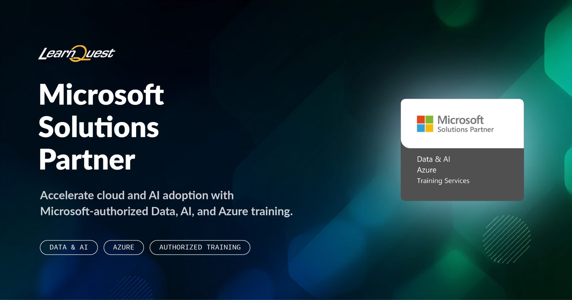 LearnQuest Earns Microsoft Data & AI Solutions Partner Status
